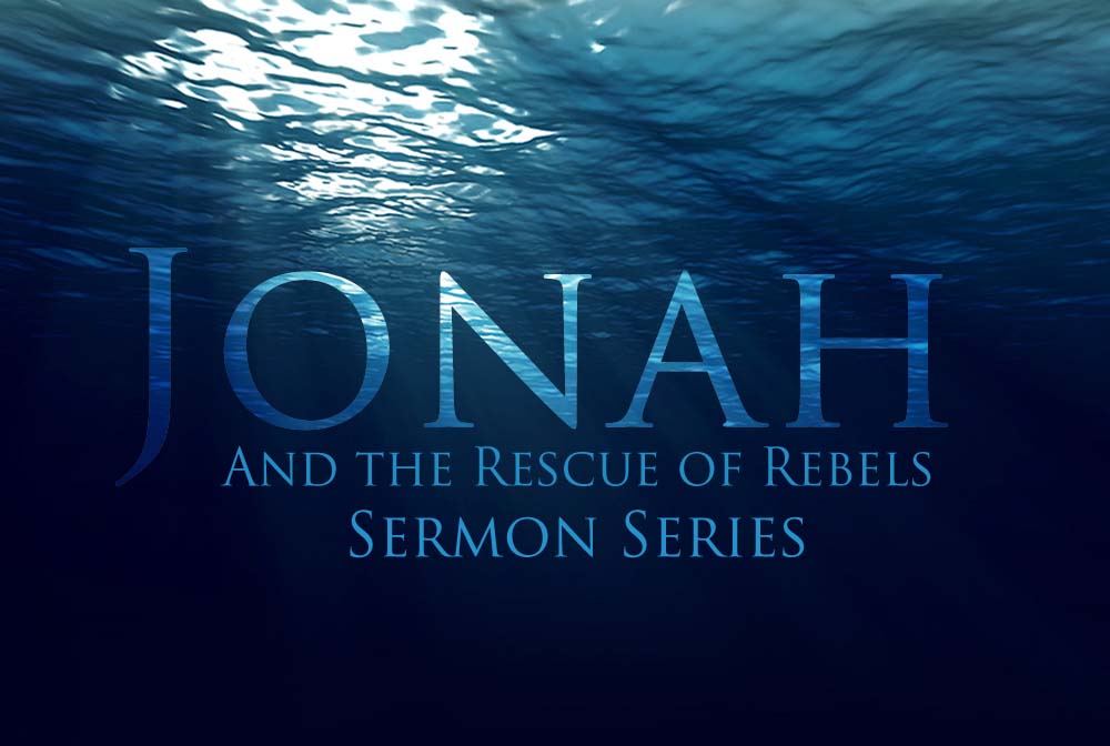 Jonah and the Rescue of Rebels banner