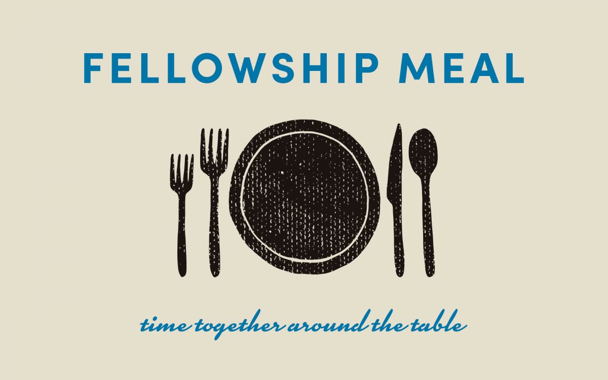 Fellowship Meal