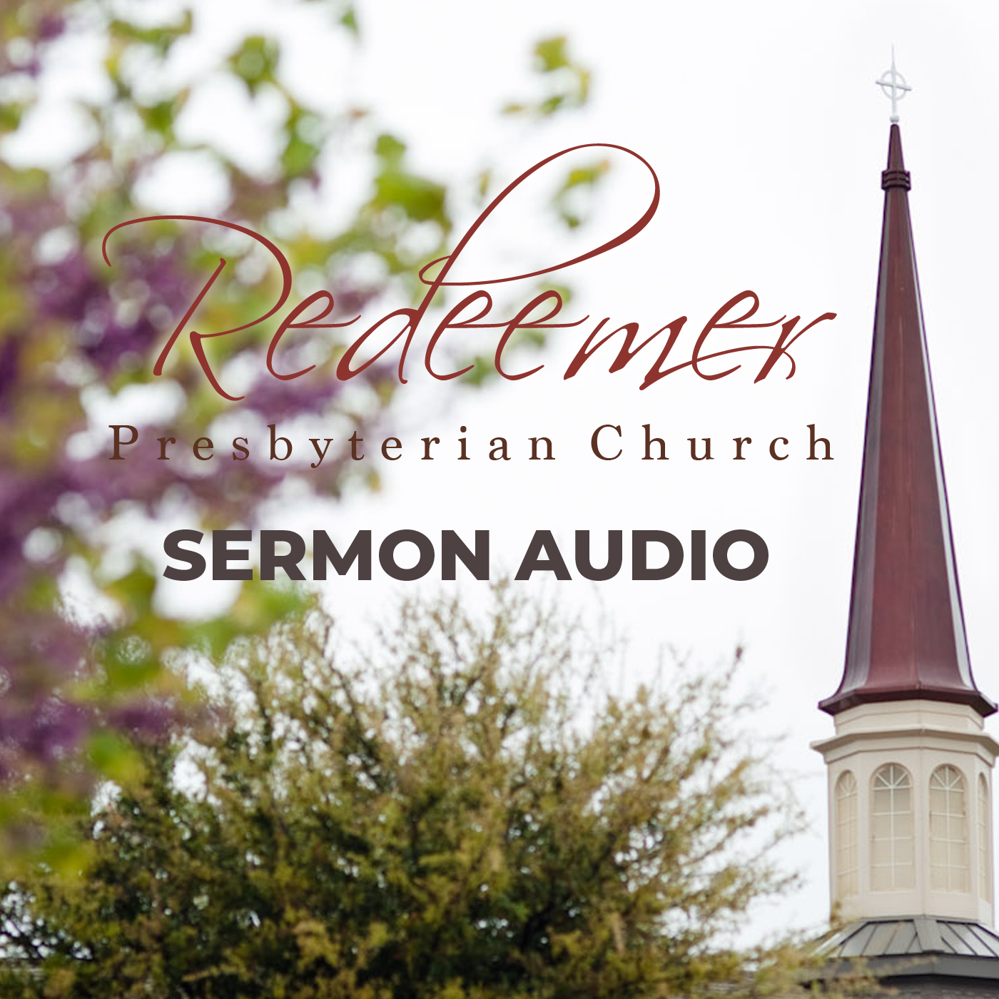 Redeemer Presbyterian Church: Sermon Audio