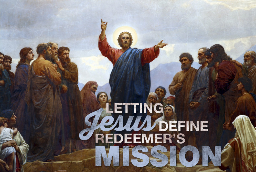 Letting Jesus Define Redeemer's Mission banner