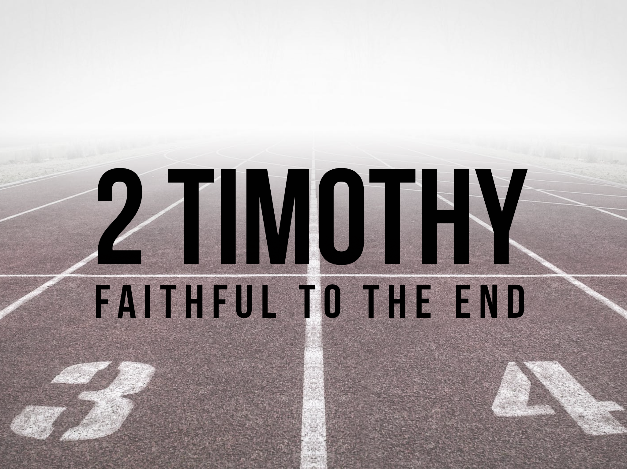 2 Timothy: Faithful to the End banner