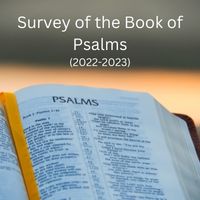Survey of the Book of Psalms (200)