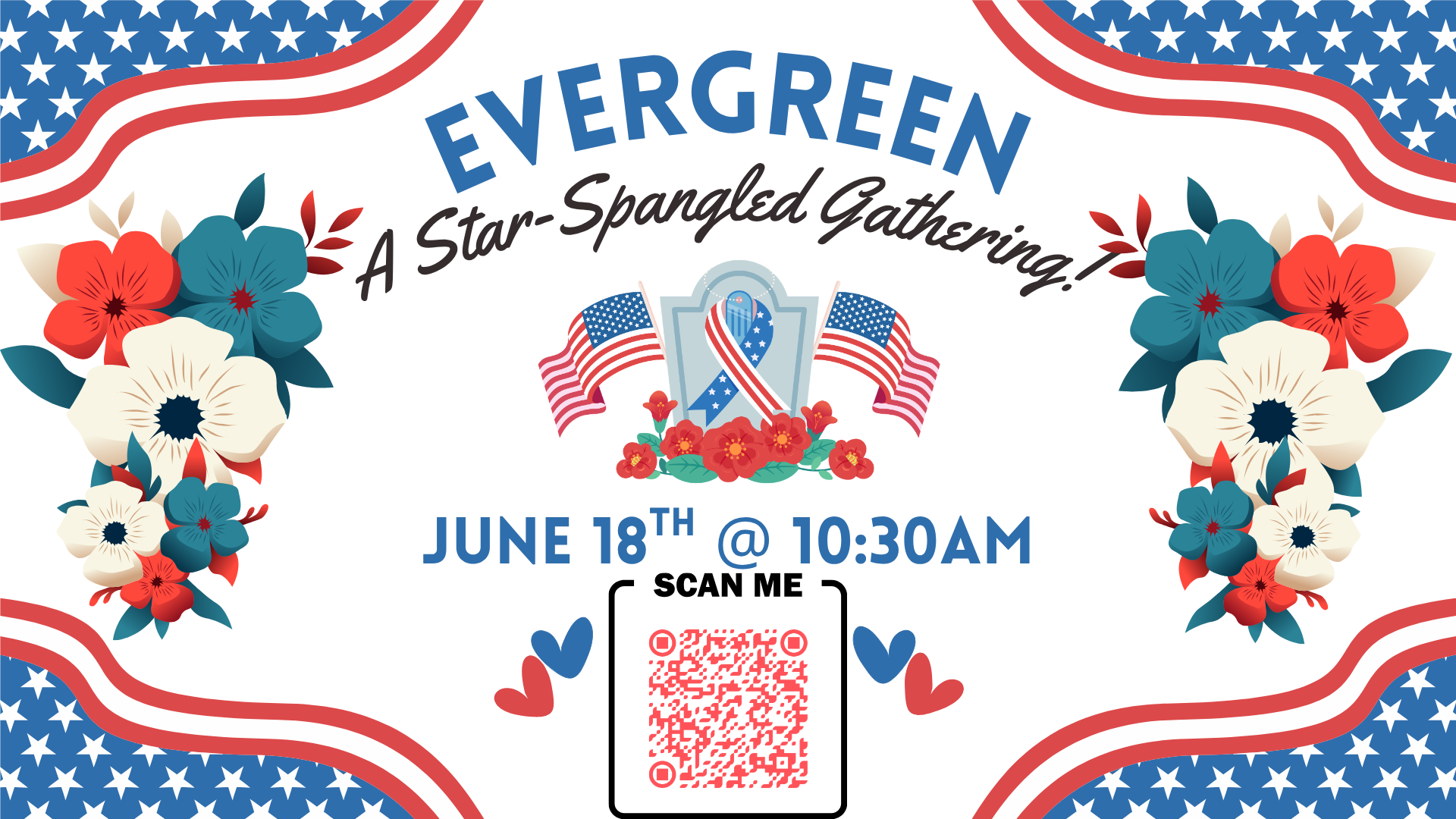 EverGreen Patriotic Gathering Slide 2026