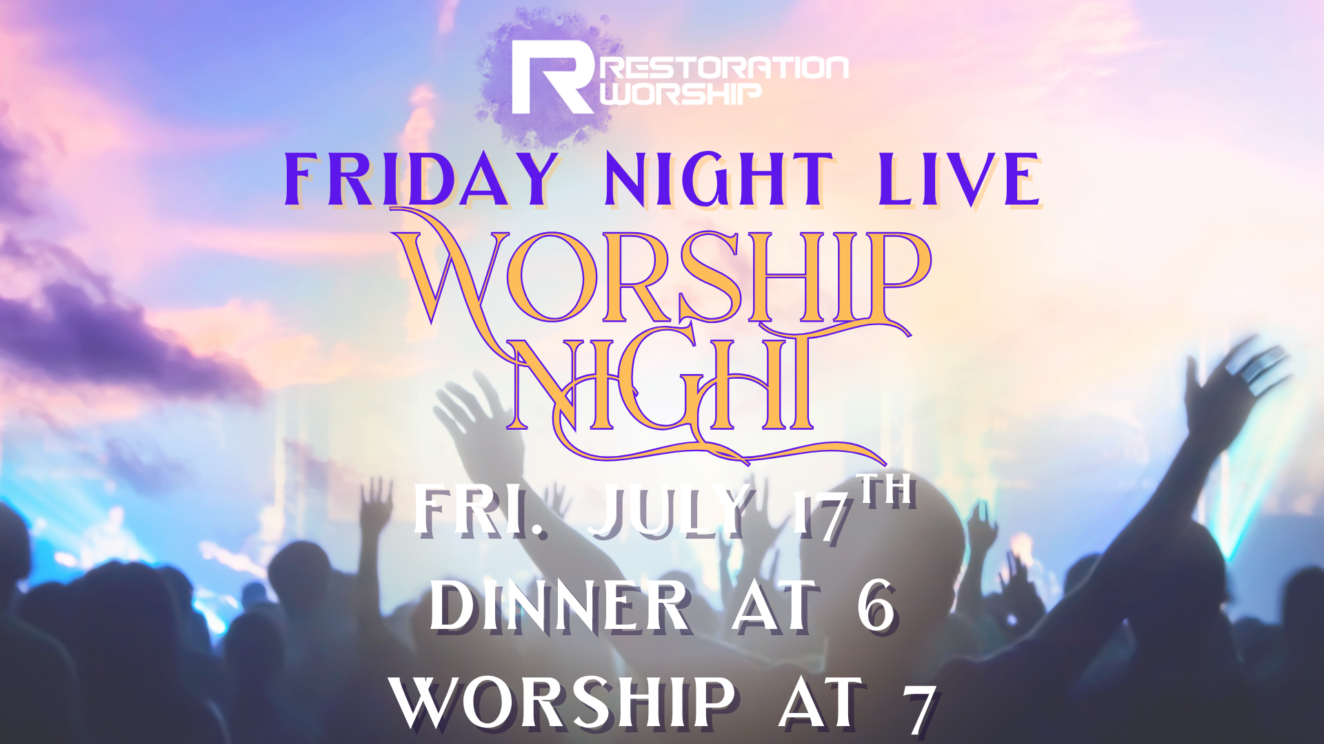 FNL Worship Slide with Dinner