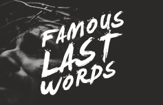 Famous Last Words banner