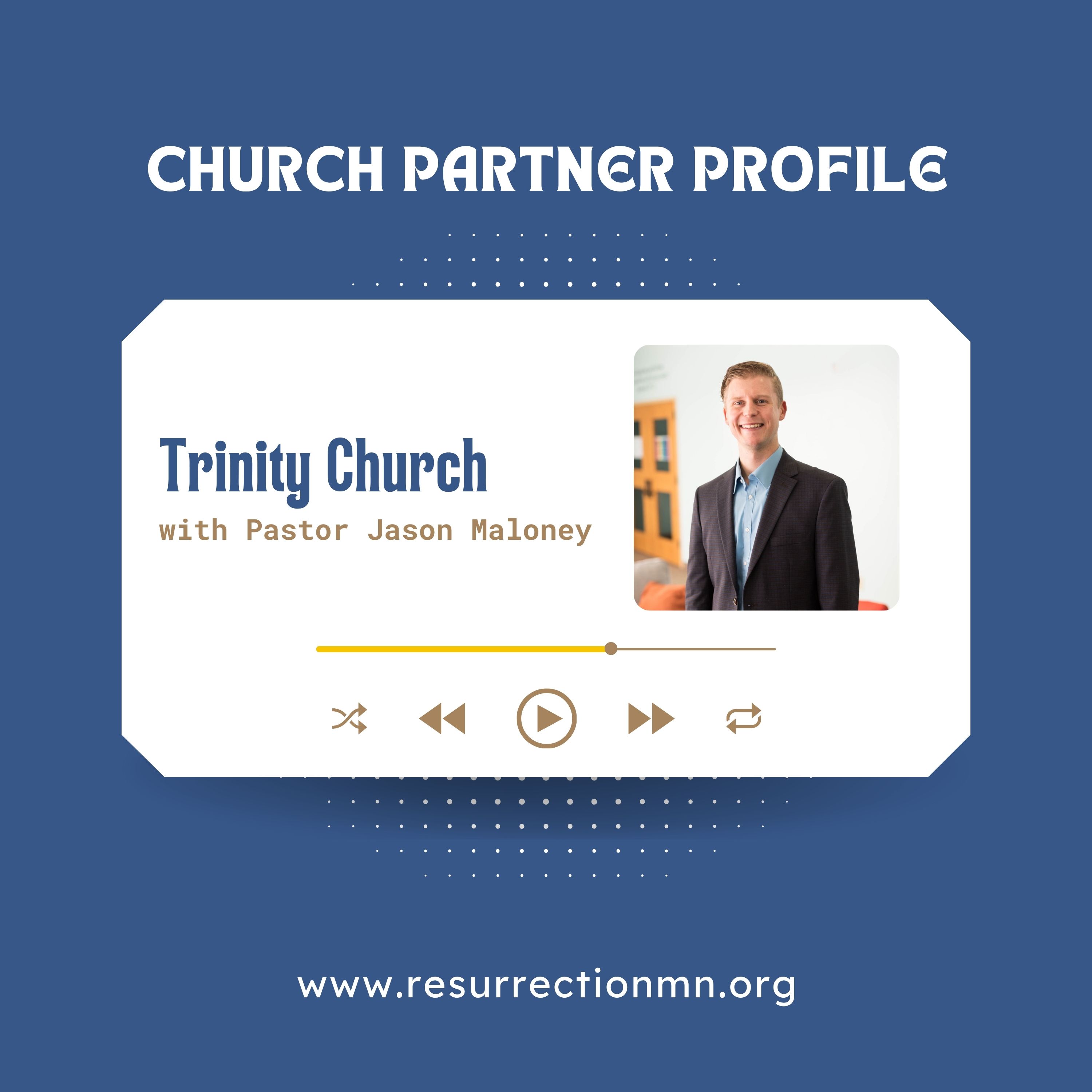 Jason Maloney Trinity Church Interview