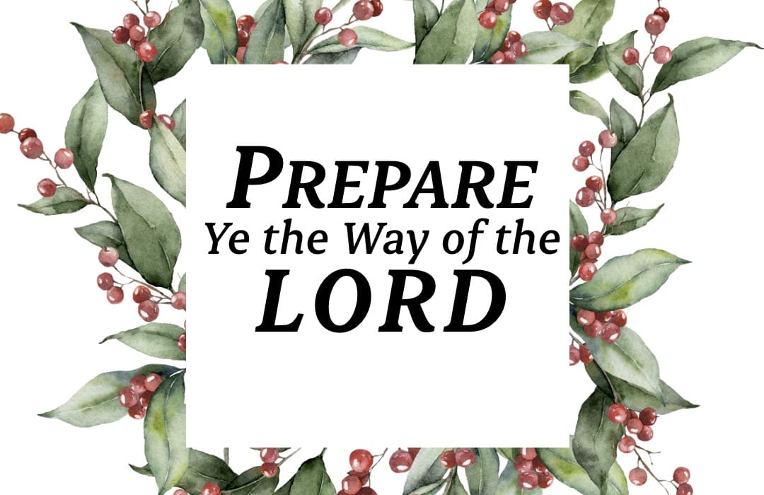 Prepare Ye the Way of the Lord banner