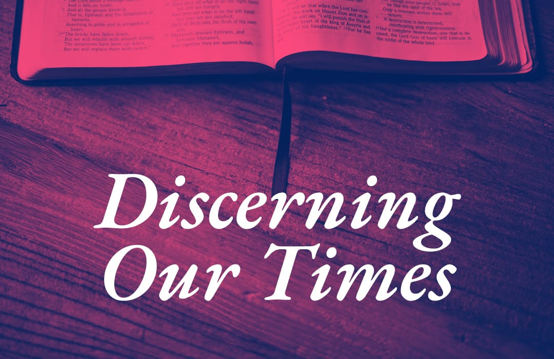 Discerning Our Times banner