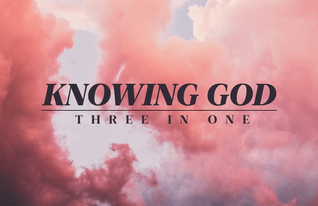Knowing God: Three in One banner