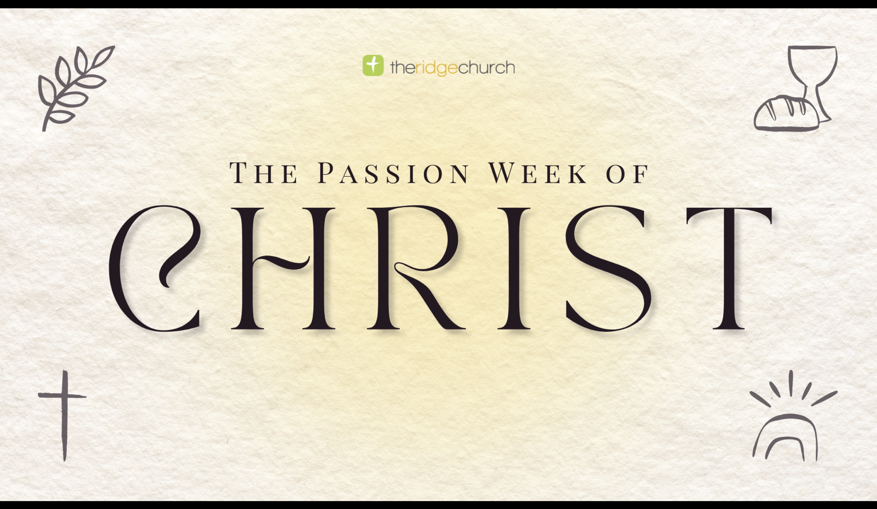 The Passion Week of Christ banner