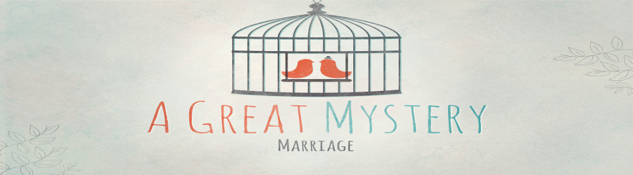A Great Mystery - Marriage banner
