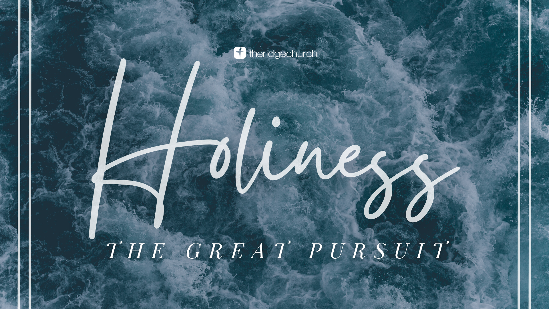 The Great Pursuit: Holiness banner
