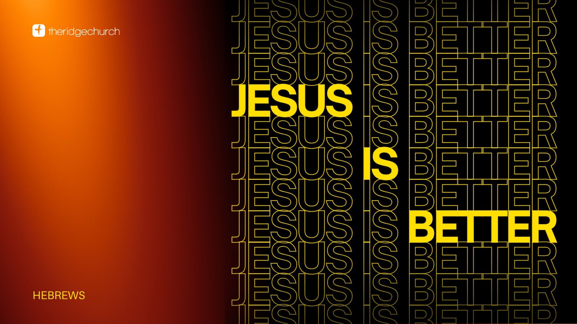 Jesus Is Better