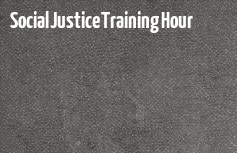 Social Justice Training Hour banner