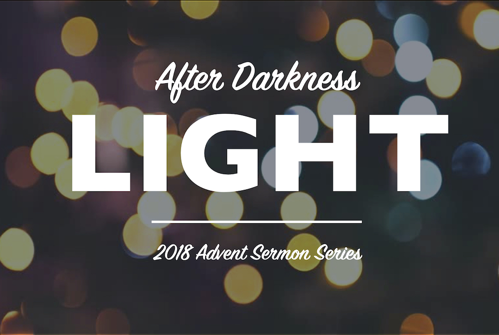 Advent 2018: After Darkness, Light banner