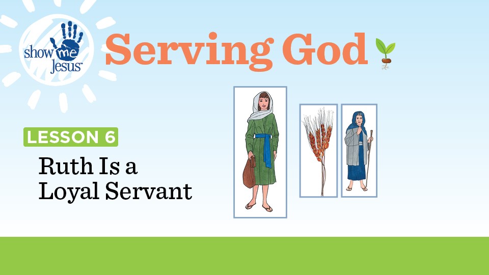 Serving God lesson 6 picture