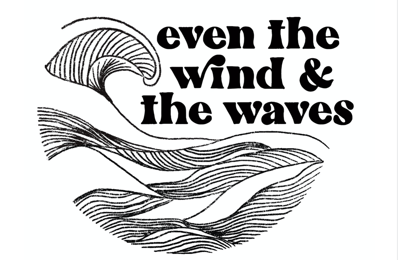 Even The Wind & The Waves banner