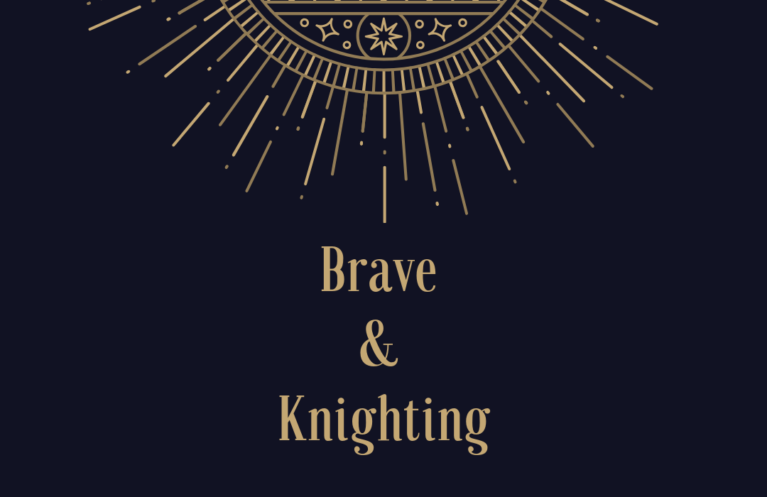 brave & knighting image