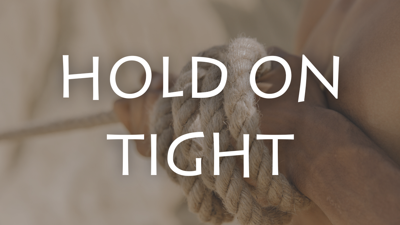 Hold On Tight banner