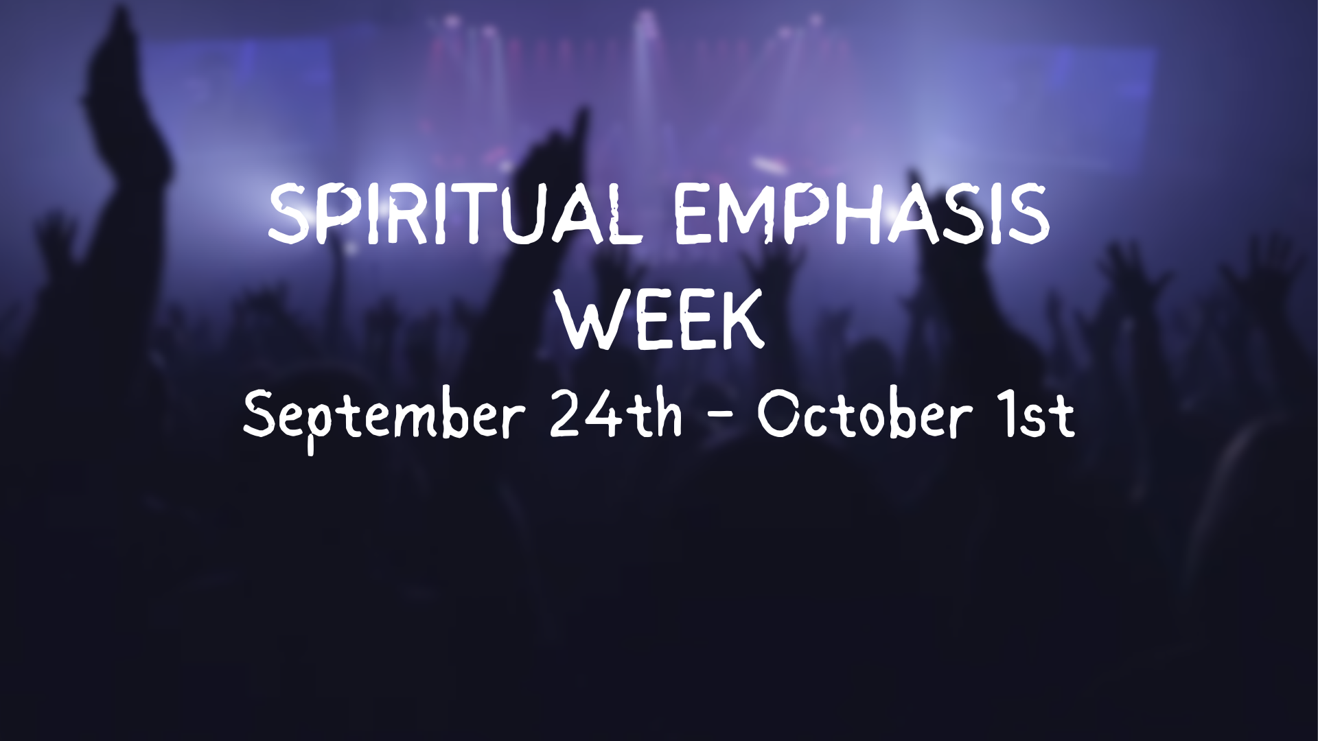 Spiritual Emphasis Week banner