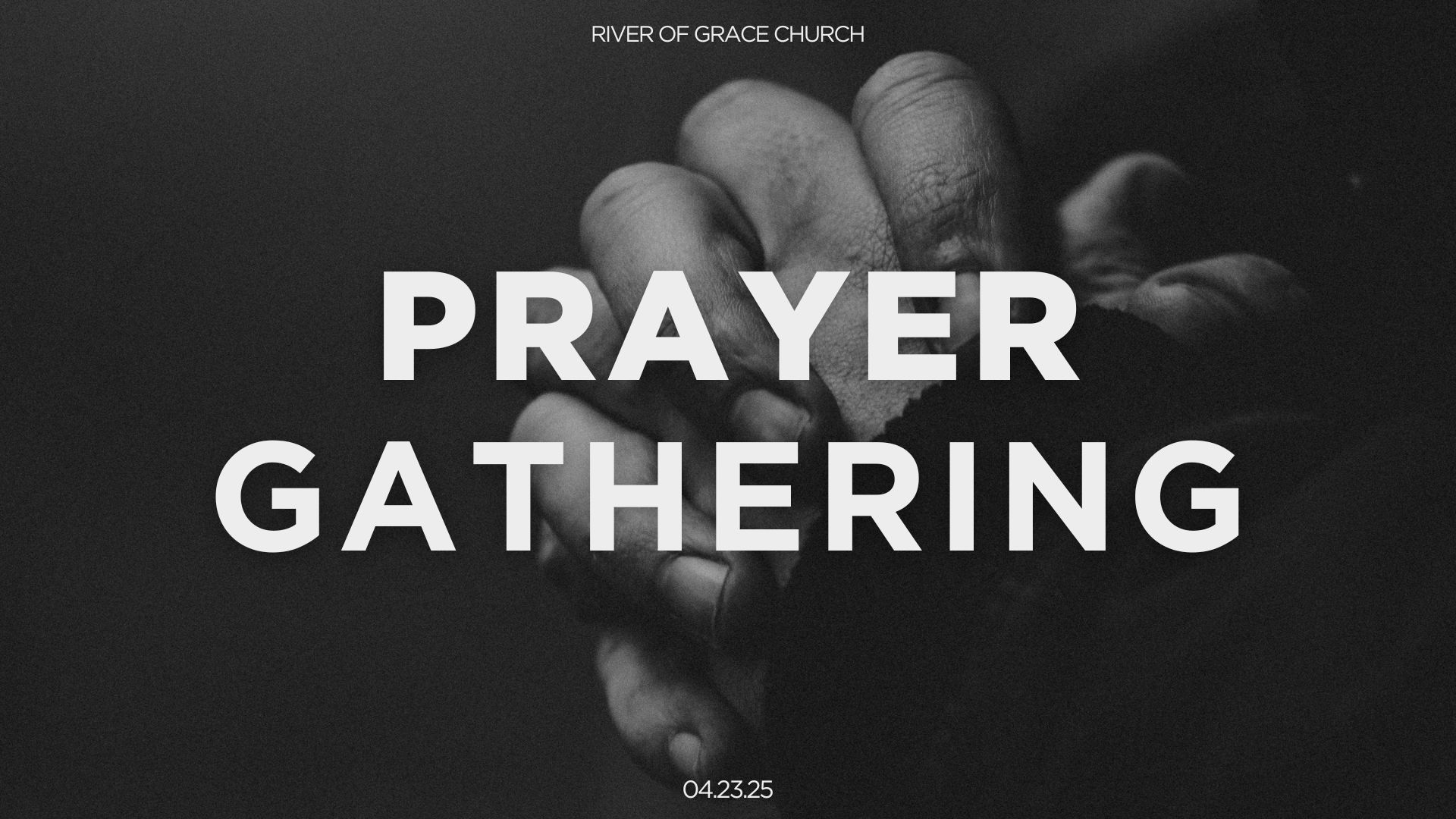 Prayer Gathering 42325 (Presentation) image