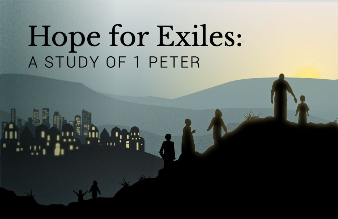 Hope for Exiles: A Study in 1 Peter banner