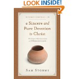A Sincere and Pure Devotion to Christ (2 Corinthians 1-6), Volume 1- 100 Daily Meditations on 2 Cori