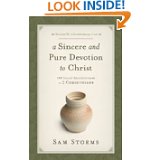 A Sincere and Pure Devotion to Christ (2 Corinthians 7-13), Volume 2- 100 Daily Meditations on 2 Cor