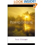 pleasures-evermore-the-life-changing-power-of-enjoying-God-by-sam-storms