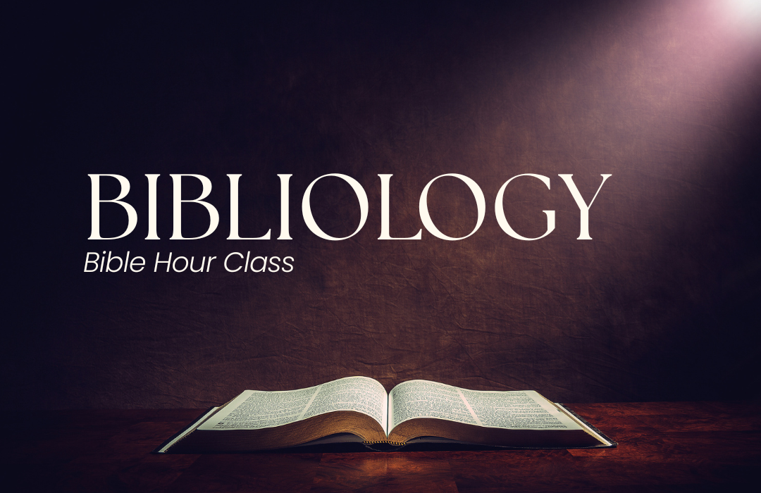 BIBLIOLOGY Bible Hour BH Class 2026 Website Art
