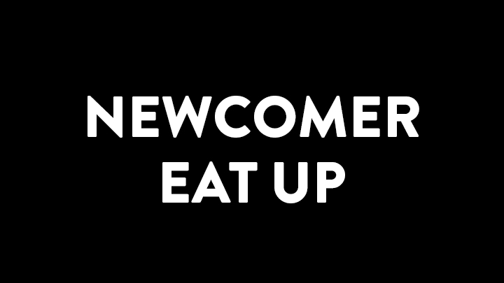 newcomer-eat-up image