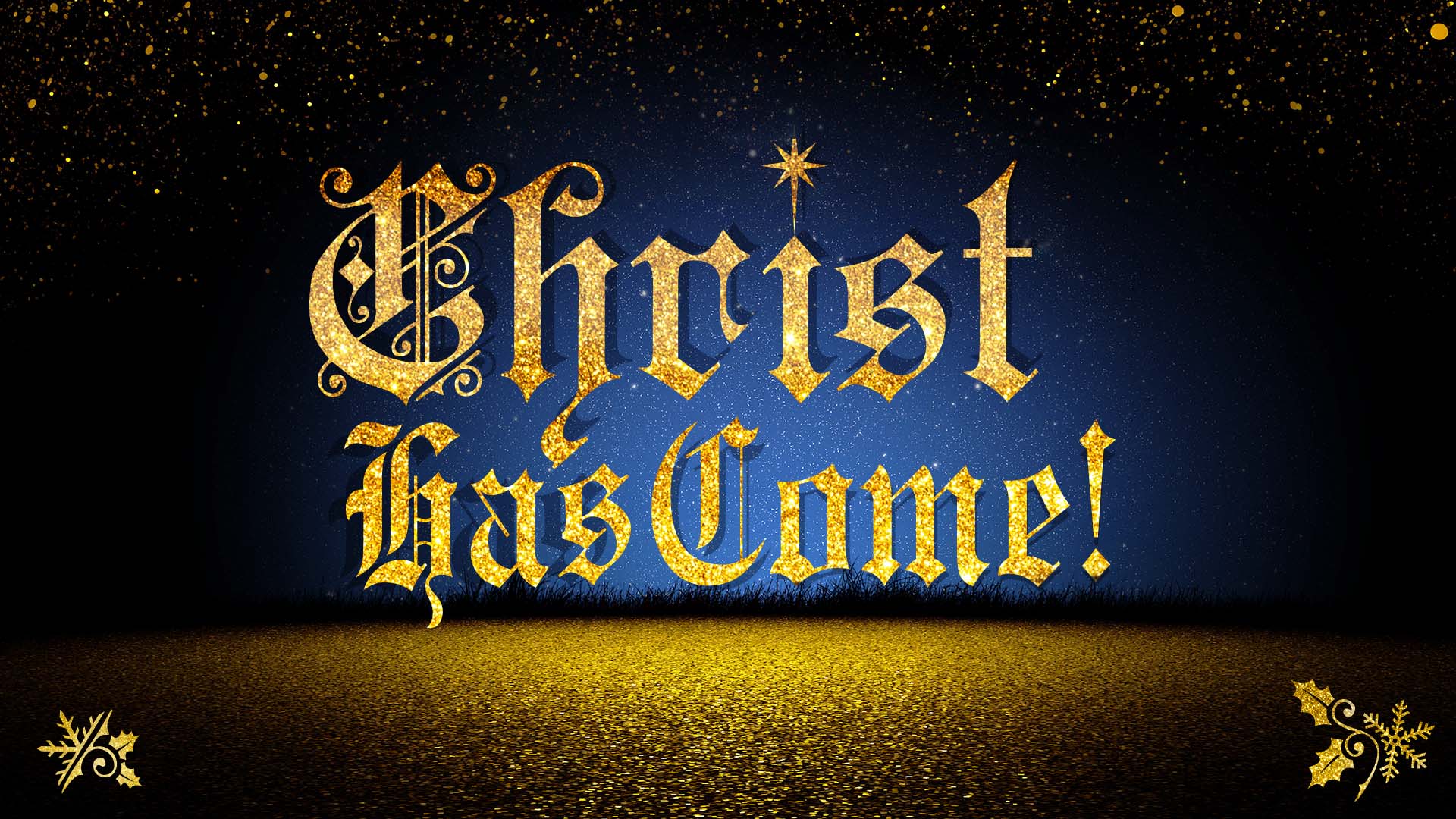 Christ Has Come image