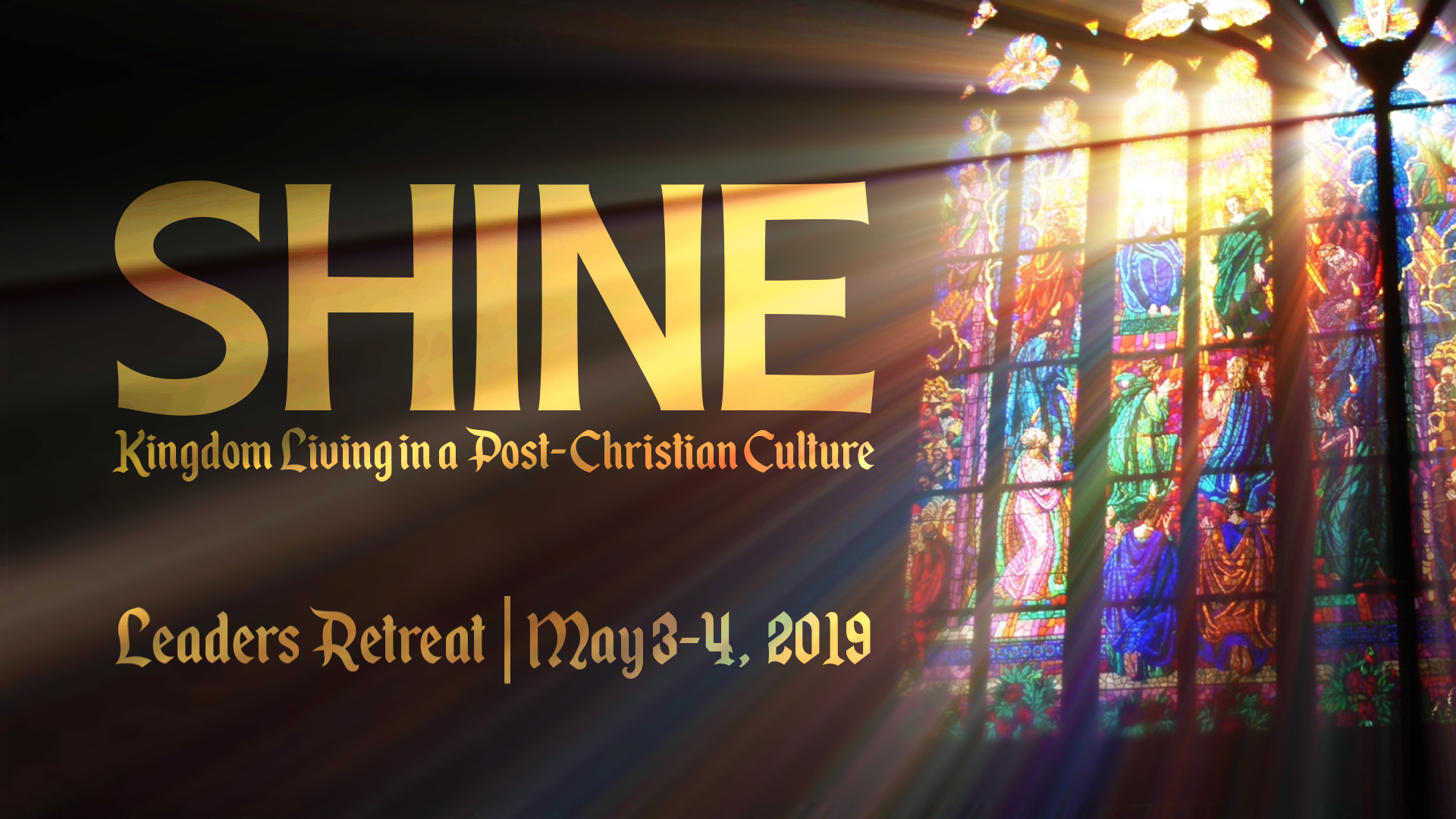 Leaders Retreat 2019: Shine - Kingdom Living in a Post-Christian Culture image