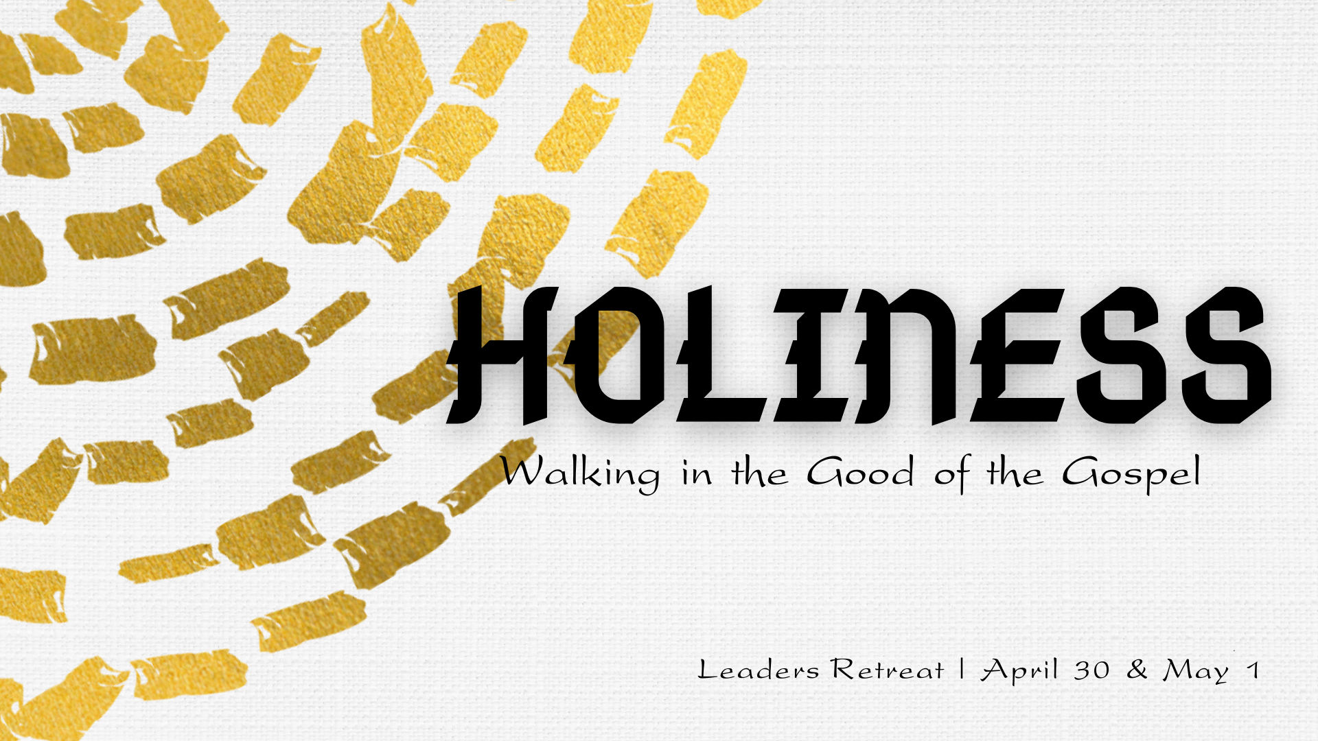 Leaders Retreat 2021: Holiness - Walking in the Good of the Gospel image