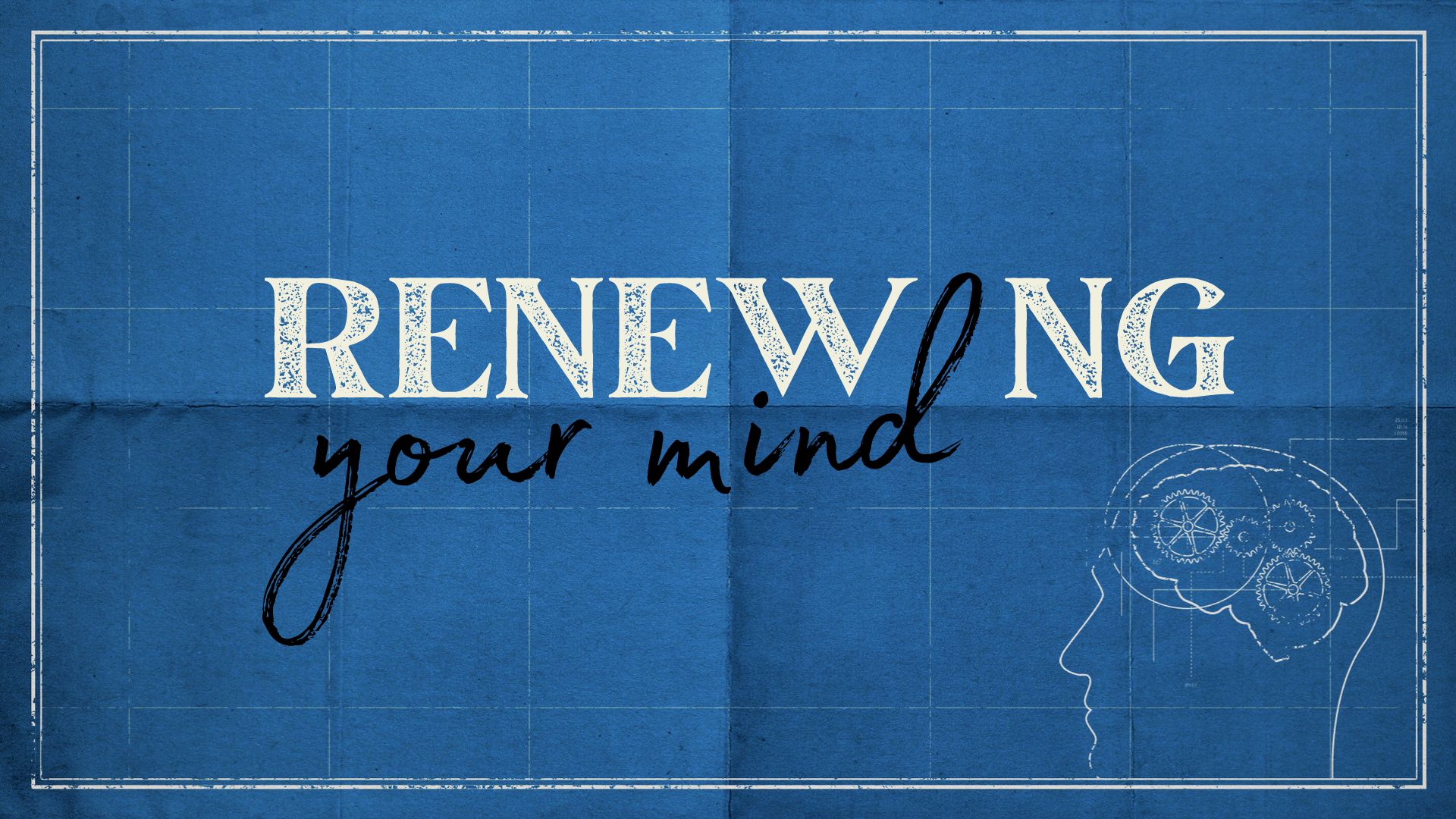 Renewing Your Mind image
