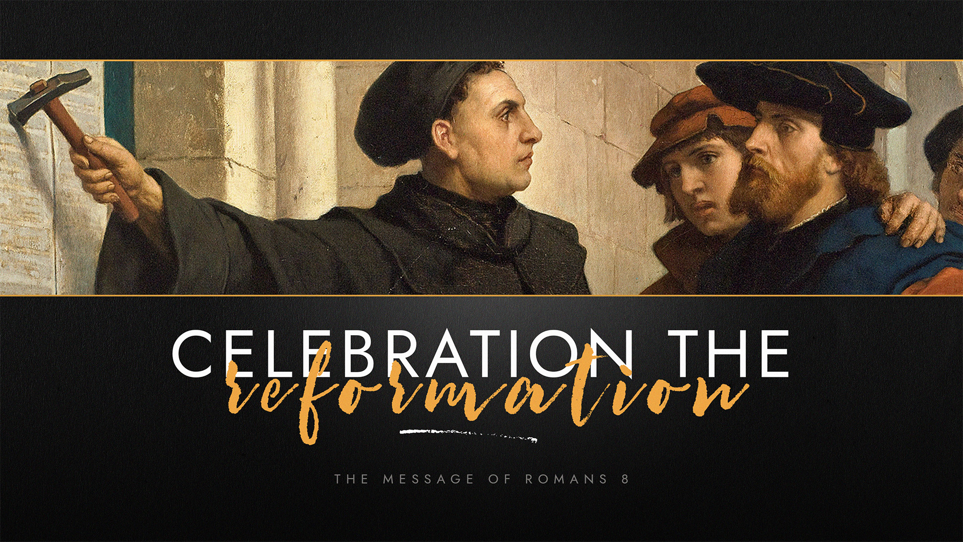 Celebrating the Reformation - The Message of Romans 8 image