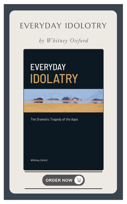 everyday idolotry