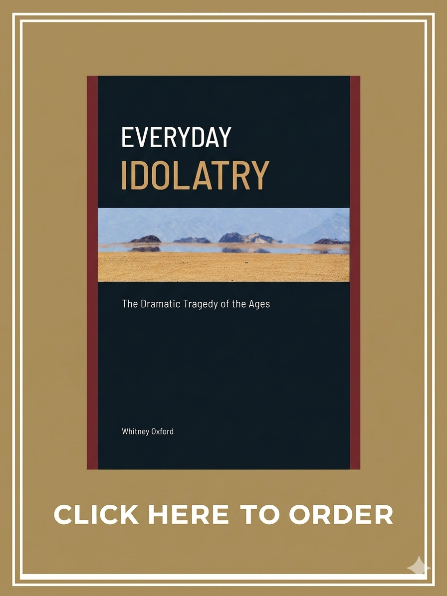 Everyday Idolatry
