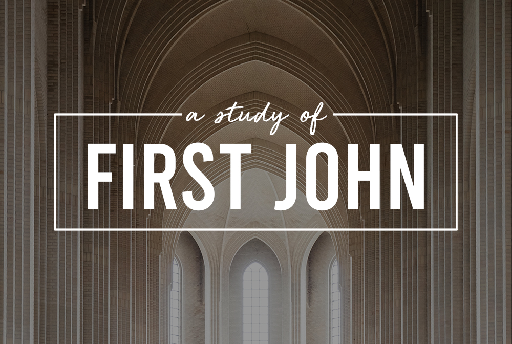 A Study of 1 John