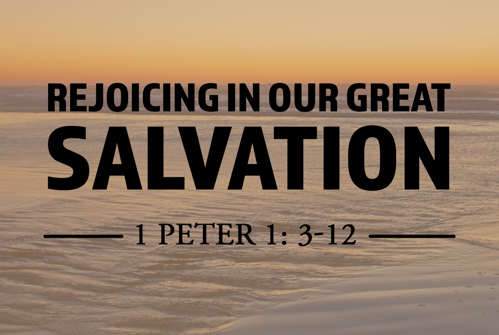 Rejoicing in Our Great Salvation banner