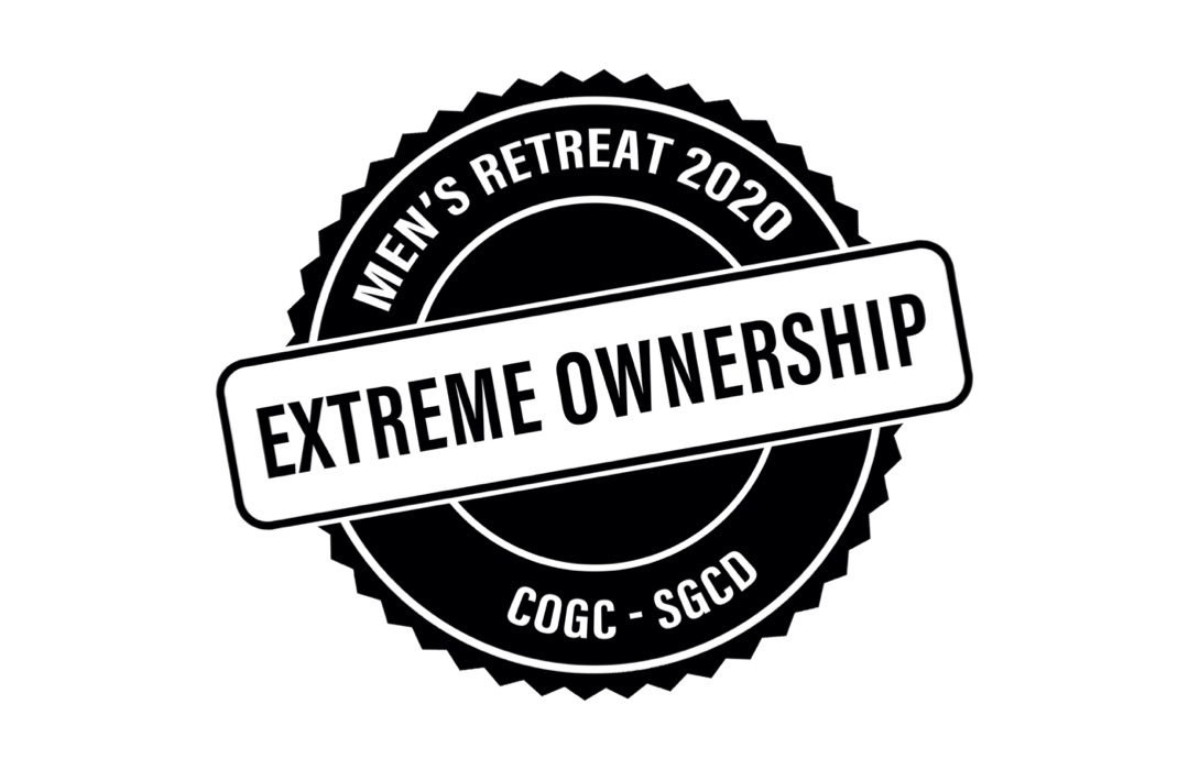 Extreme Ownership - Men's Retreat 2020 banner