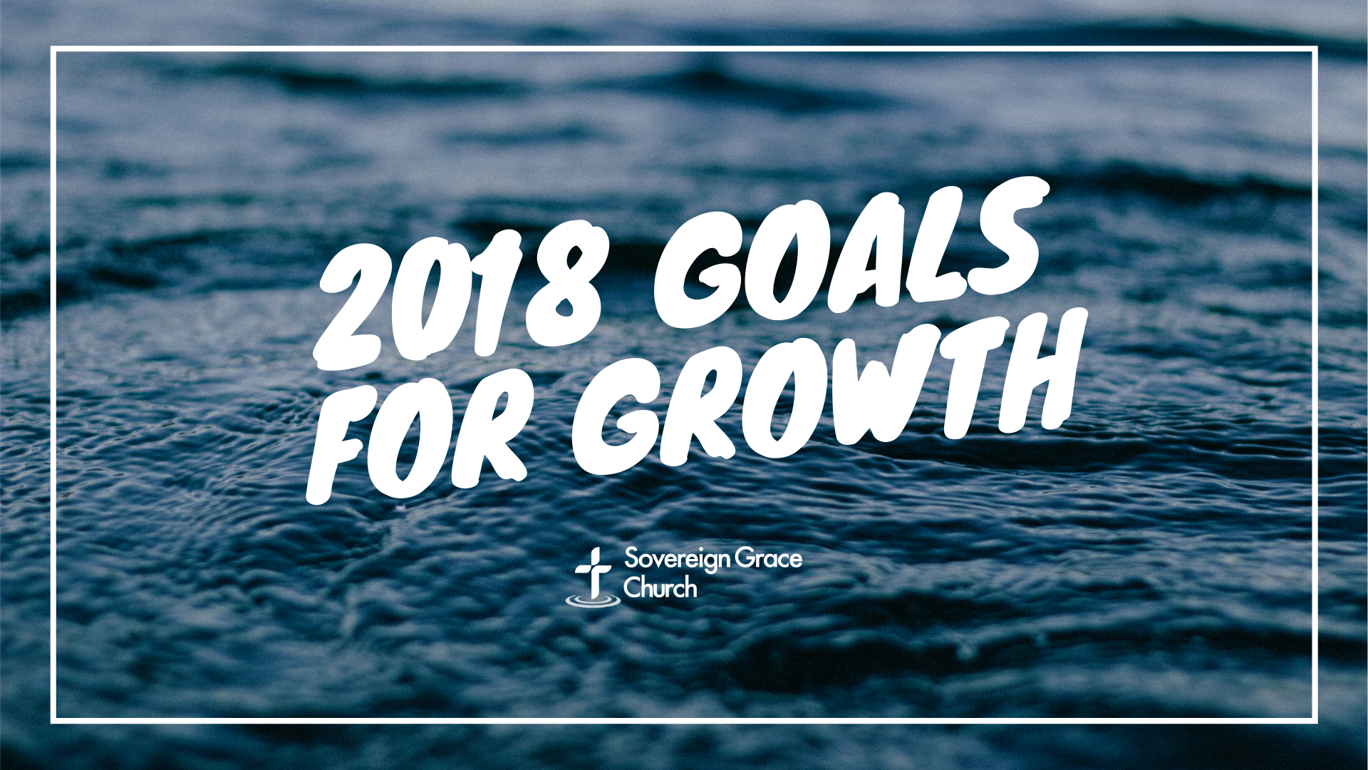 2018 Goals for Growth banner