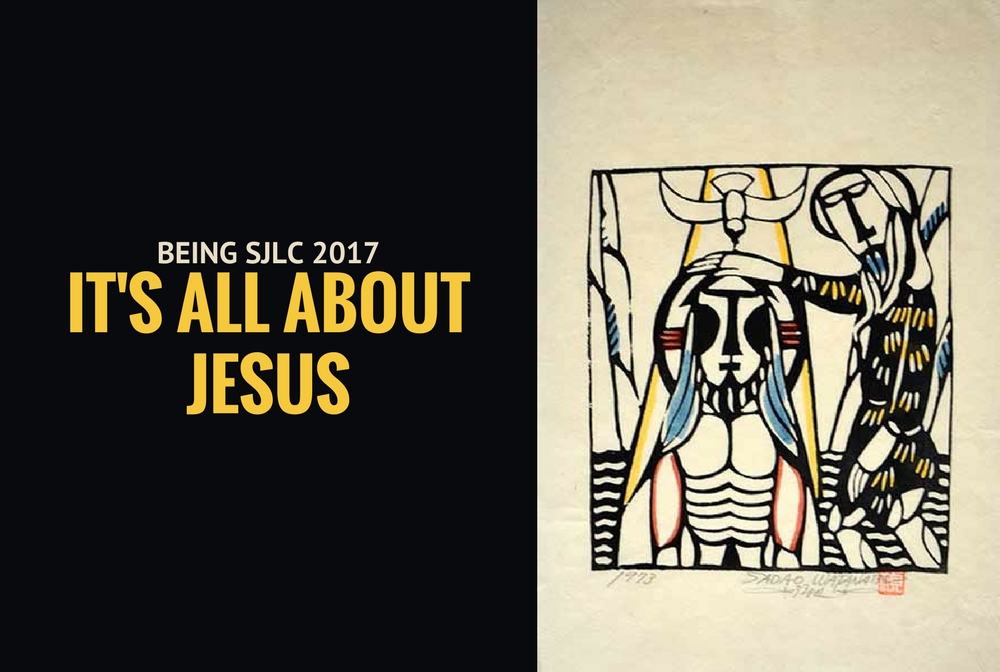 Being SJLC 2017: It's All About Jesus banner