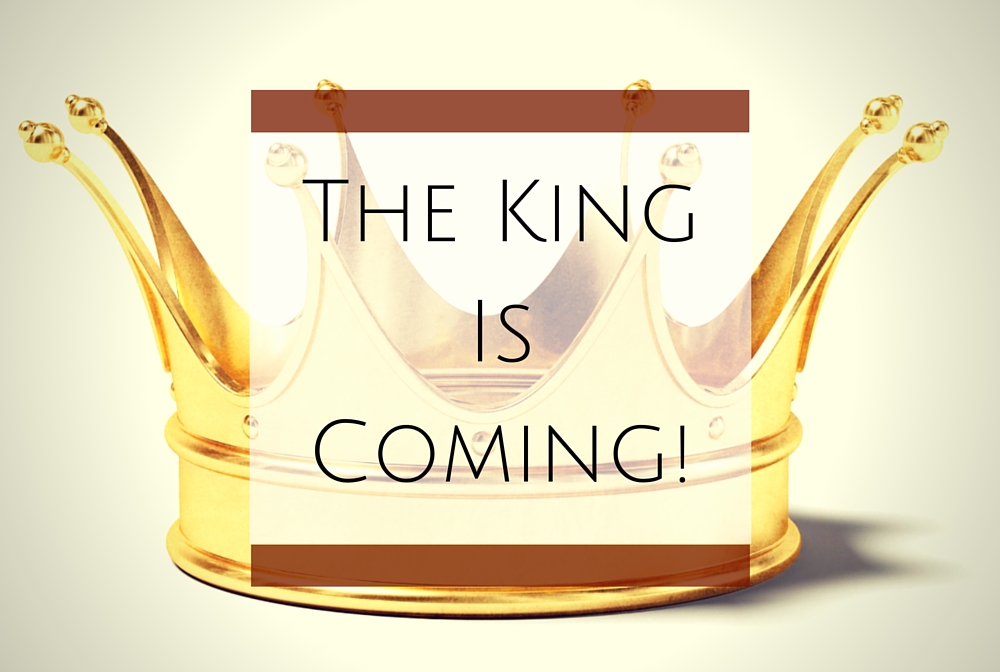 The King Is Coming! banner