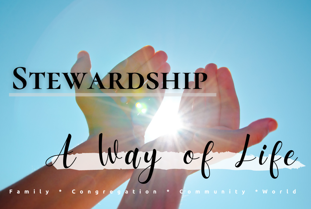 Stewardship - A Way of Life banner