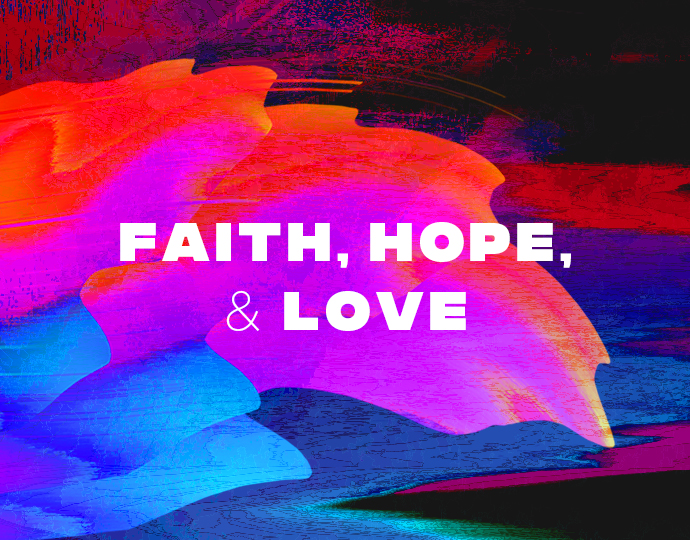 Faith, Hope & Love banner