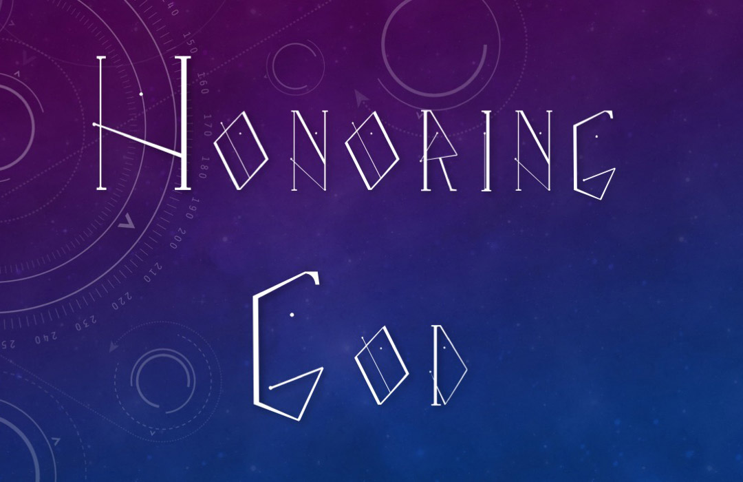 Honoring God banner