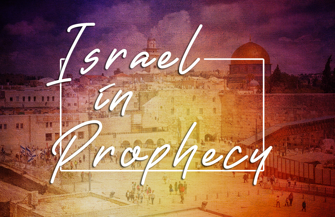 Israel In Prophecy banner