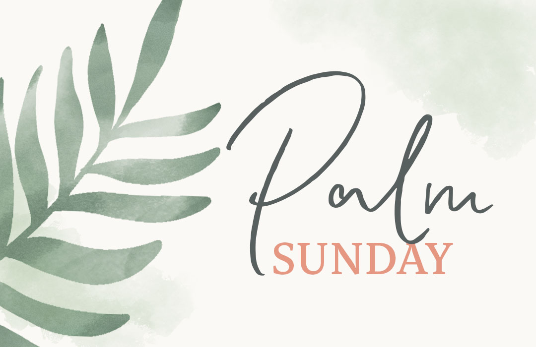 sthbrk-easter-2025-Palm-Sunday-website-graphic-1080x700 image