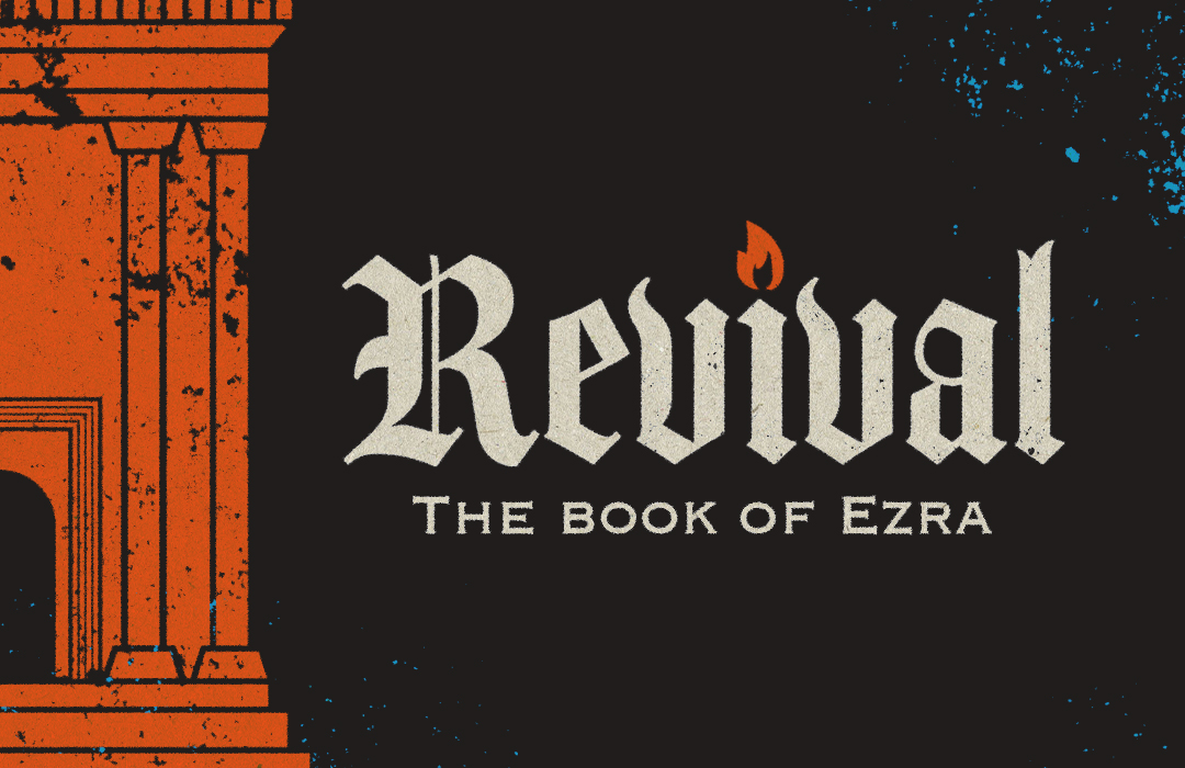 Revival | The Book of Ezra banner
